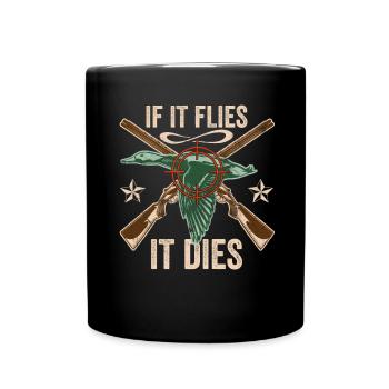 When it flies, it dies bird hunting rifle - Full Colour Mug - black - Front