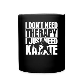 Karate Spruch Karateka - Tasse einfarbig - Schwarz - Vorne