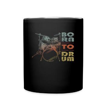 Zum Trommeln geboren - Schlagzeuger - Tasse einfarbig - Schwarz - Vorne