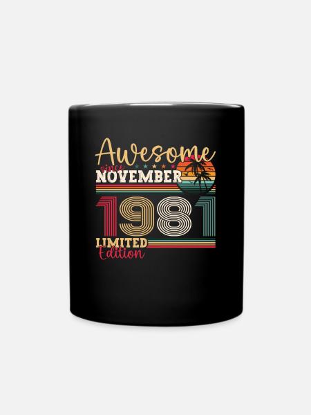 Original November 1981 41. Geburtstag Geschenk - Tasse einfarbig - Schwarz