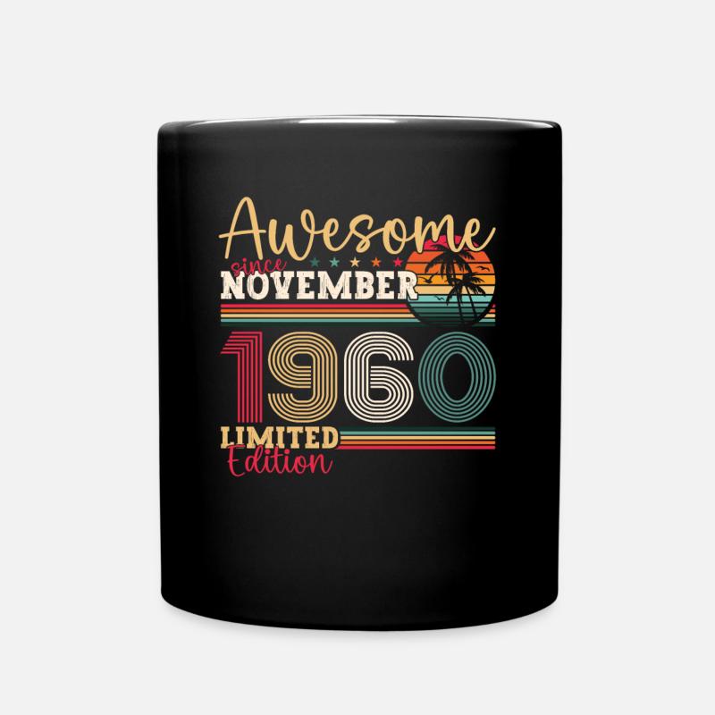 Original November 1960 62. Geburtstag Geschenk - Tasse einfarbig - Schwarz