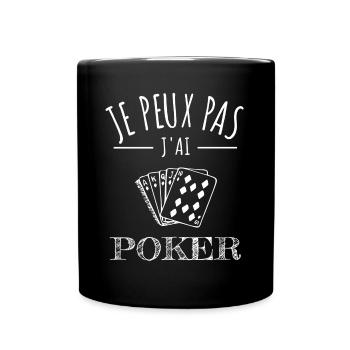 je peux pas j’ai poker humour jeu de cartes - Mug uni - noir - Devant