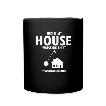 Démolition et rénovation de maisons - Mug uni - noir - Devant