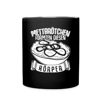 Mettbrötchen Hackfleisch Mett Mettigel - Tasse einfarbig - Schwarz - Vorne
