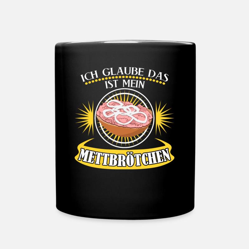 Mettigel Mettbrötchen Hackfleisch Mett - Tasse einfarbig - Schwarz