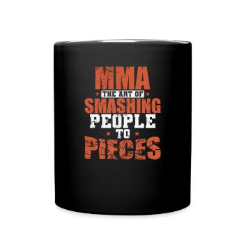 MMA l’art de briser les gens en morceaux - Mug uni - noir - Devant