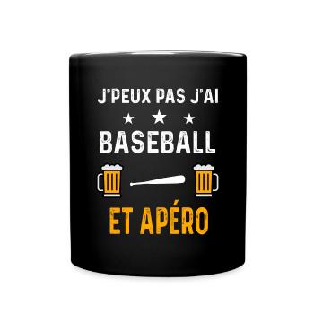 je peux pas j'ai baseball batte et apéro baseball - Mug uni - noir - Devant