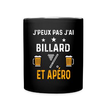 je peux pas j'ai billard queue et apéro billard - Mug uni - noir - Devant