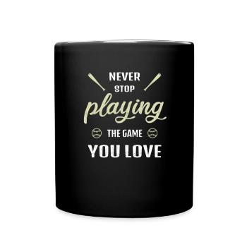 Never Stop Playing the Game Baseball Spell - Full Colour Mug - black - Front