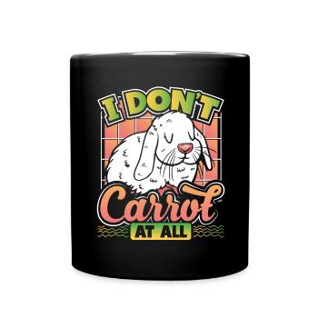 Cute Rabbit I Don't Carrot At All Puns Sarcasm - Full Colour Mug - black - Front