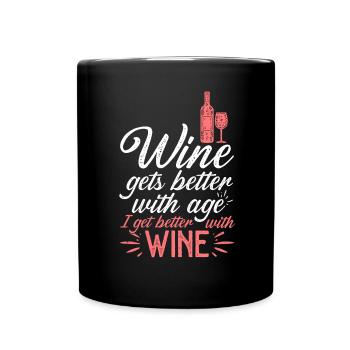Wine Gets Better With Age Wine Toast - Full Colour Mug - black - Front
