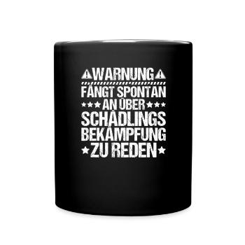Schädlingsbekämpfer Kammerjäger Exterminator - Tasse einfarbig - Schwarz - Vorne