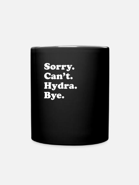 Tut Mir Leid, Can't Bye - Hydra - Tasse einfarbig - Schwarz