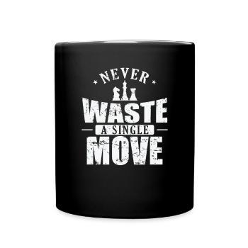 Never Waste a Single Move Chess Brain Teaser - Full Colour Mug - black - Front