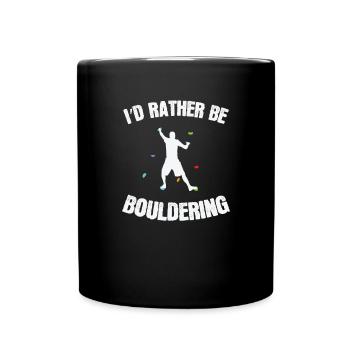 I'd rather be bouldering climbing hobby - Full Colour Mug - black - Front