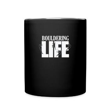 Bouldering Life Hobby Klettern Sport - Tasse einfarbig - Schwarz - Vorne