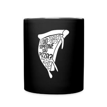 Pizza Pizza Baker Quote Pizzaria - Full Colour Mug - black - Front