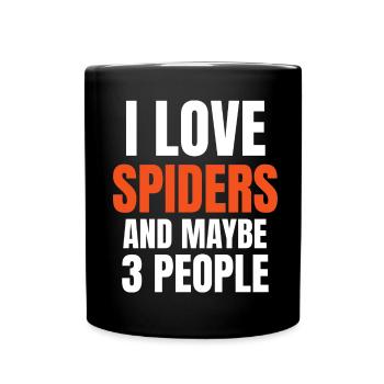 I Love Spiders And Maybe 3 People Funny - Full Colour Mug - black - Front