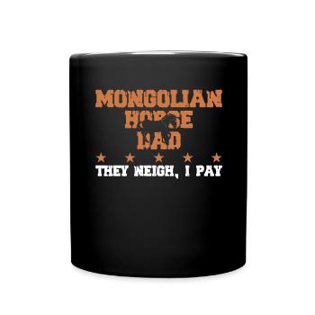 Pferdes Vater - Mongolisches Pferd - Tasse einfarbig - Schwarz - Vorne