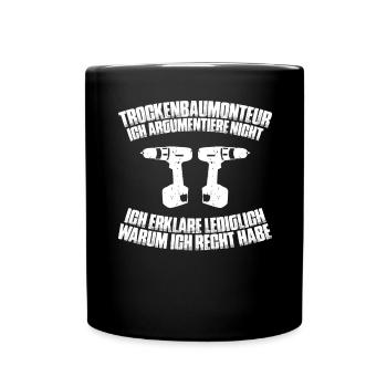 Trockenbaumonteur Trockenbau Drywaller - Tasse einfarbig - Schwarz - Vorne