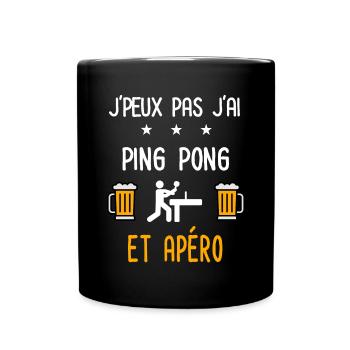 je peux pas j'ai ping pong apéro - Mug uni - noir - Devant