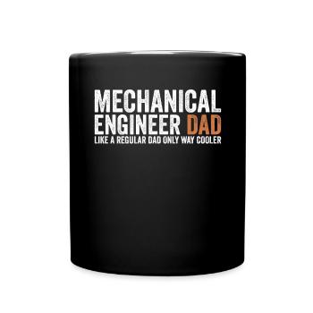 Father - Mechanical Engineer - Full Colour Mug - black - Front