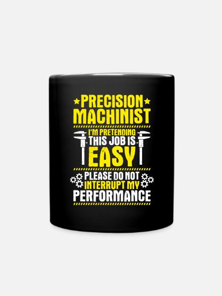 Feinwerkmechaniker Precision Machinist - Tasse einfarbig - Schwarz