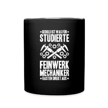 Feinwerkmechaniker Precision Machinist - Tasse einfarbig - Schwarz - Vorne