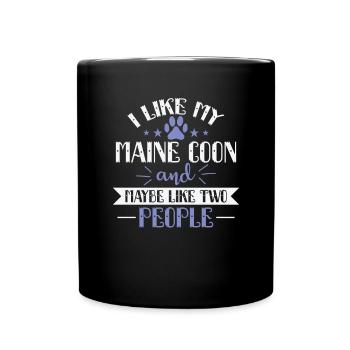 I Like my Maine Coon and Maybe like two People - Full Colour Mug - black - Front