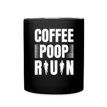 Coffee Poop Run Lustig Läufer Marathon - Tasse einfarbig - Schwarz - Vorne