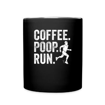 Coffee Poop Run Lustige Traillauf Läufer - Tasse einfarbig - Schwarz - Vorne