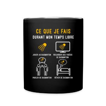 badminton temps libre cadeau badiste - Mug uni - noir - Devant