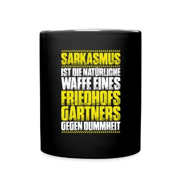 Friedhofsgärtner Friedhof Cemetery Gardener - Tasse einfarbig - Schwarz - Vorne