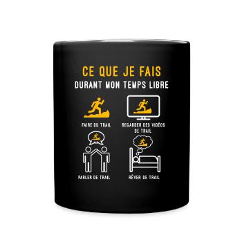 trail temps libre cadeau traileur - Mug uni - noir - Devant