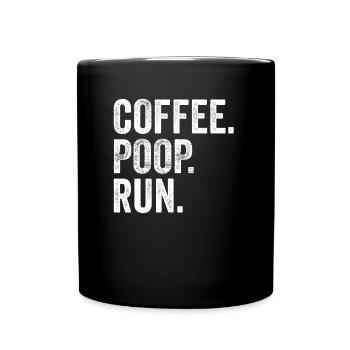 Coffee Poop Run - Läufer Lauftraining - Tasse einfarbig - Schwarz - Vorne