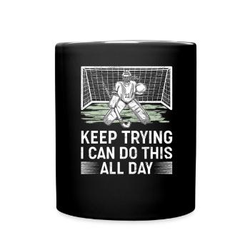 Field Hockey Goalie Hockey Goalie Saying - Full Colour Mug - black - Front
