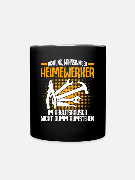 Heimwerker DIY Heimwerken - Tasse einfarbig - Schwarz