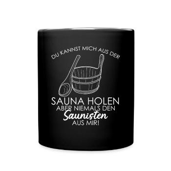 Sauna Saunist Saunisten Spruch Saunieren - Tasse einfarbig - Schwarz - Vorne