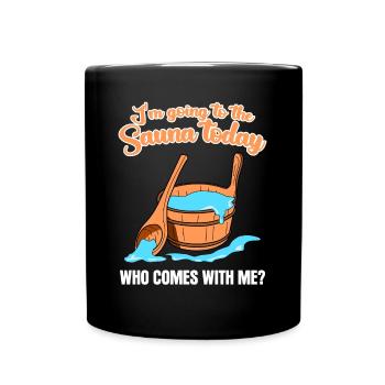 Sauna Sauna Saunistes Saboniste - Mug uni - noir - Devant