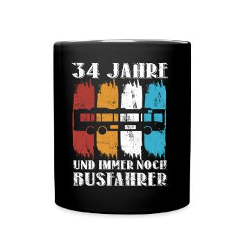 Busfahrer Busfahren Beruf 34 Geburtstag Spruch - Tasse einfarbig - Schwarz - Vorne