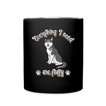 Everything I need are fluffy süßes Hunde Grey - Tasse einfarbig - Schwarz - Vorne
