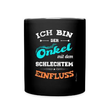 Onkel mit schlechtem Einfluss lustiges Bruder, - Tasse einfarbig - Schwarz - Vorne