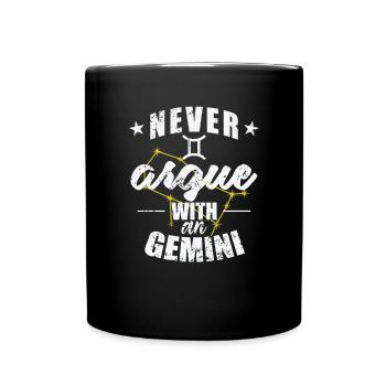 Zodiac sign Never argue with an Gemini - Full Colour Mug - black - Front