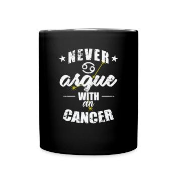 Signe du zodiaque Ne jamais se disputer avec un Cancer Cancer - Mug uni - noir - Devant