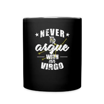Signe du zodiaque Ne jamais se disputer avec une Vierge - Mug uni - noir - Devant