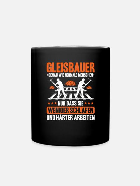 Gleisbauer Schienenarbeiter Gleisbau Track Laborer - Tasse einfarbig - Schwarz