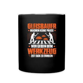 Gleisbauer Schienenarbeiter Gleisbau Track Laborer - Tasse einfarbig - Schwarz - Vorne