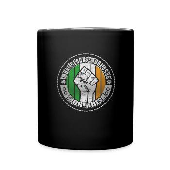 Mehr Schwarze Mehr Hunde Mehr Iren - Tasse einfarbig - Schwarz - Vorne