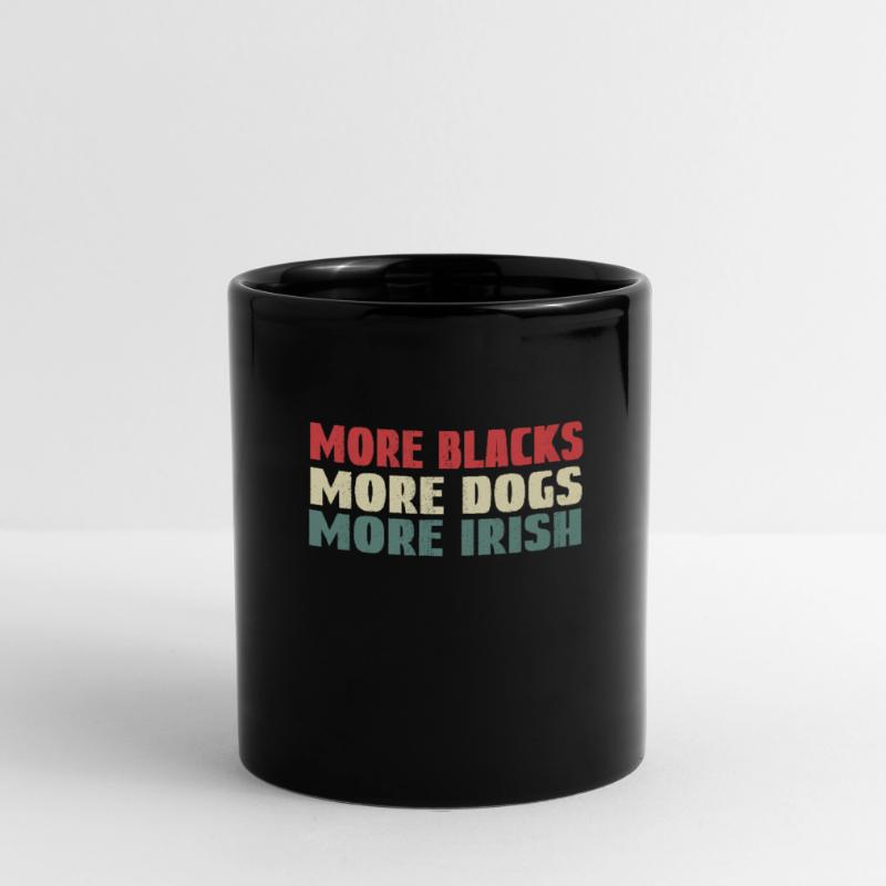Plus de Noirs Plus de chiens Plus d’Irlandais Mug uni