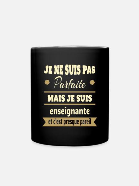 Pas parfaite mais enseignante prof humour - Mug uni - noir